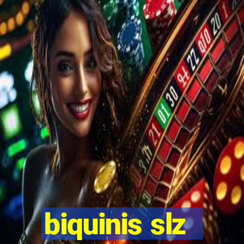 biquinis slz